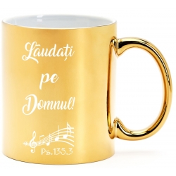 Cana aurie gravata, Laudati pe Domnul!